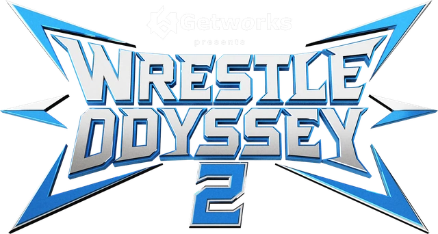 Getworks Presents WRESTLE ODYSSEY Ⅱ